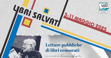 Campagna AIB libri salvati 2025. letture pubbliche di libri censurati